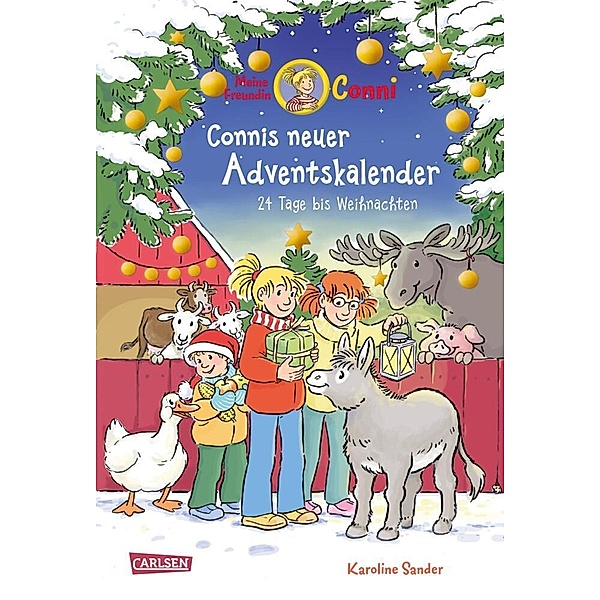 Conni-Adventsbuch / Conni-Adventsbuch: Meine Freundin Conni - Connis neuer Adventskalender, Karoline Sander