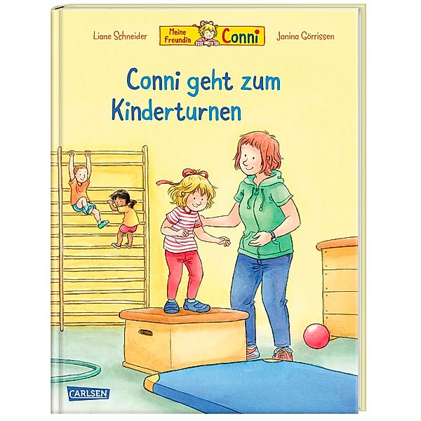 Conni-Bilderbücher: Conni geht zum Kinderturnen, Liane Schneider