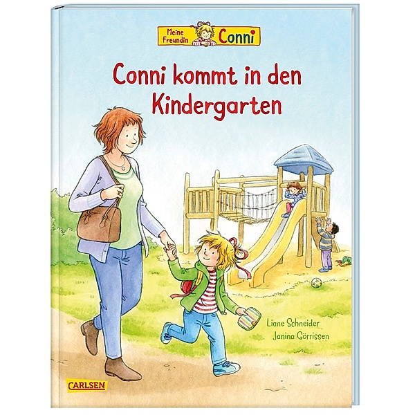 Conni-Bilderbücher: Conni kommt in den Kindergarten (Neuausgabe), Liane Schneider
