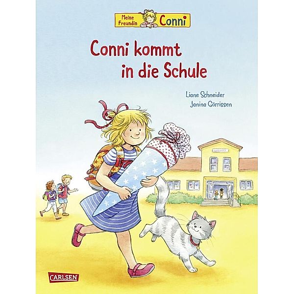 Conni-Bilderbücher: Conni kommt in die Schule (Neuausgabe), Liane Schneider