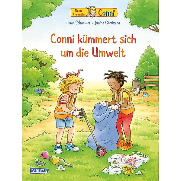 Conni-Bilderbücher: Conni kümmert sich um die Umwelt / Conni Bilderbücher, Liane Schneider