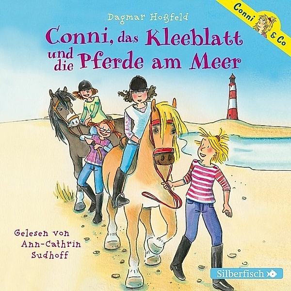 Conni & Co - 11 - Conni, das Kleeblatt und die Pferde am Meer, Dagmar Hossfeld