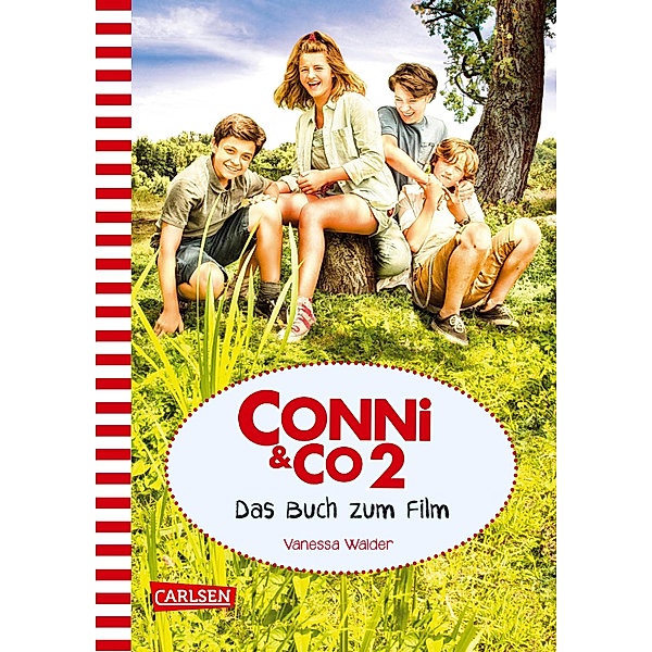 Conni & Co 2: Conni & Co 2 - Das Buch zum Film (ohne Filmfotos) / Conni & Co, Vanessa Walder