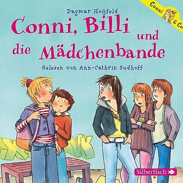 Conni & Co - 5 - Conni, Billi und die Mädchenbande, Dagmar Hoßfeld