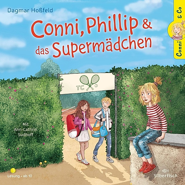 Conni & Co - 7 - Conni, Phillip und das Supermädchen, Dagmar Hossfeld