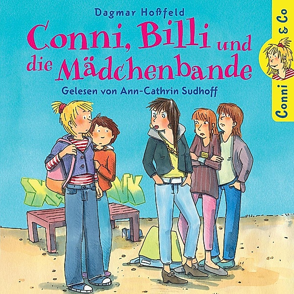 Conni & Co Band 5: Conni, Billi und die Mädchenbande (2 Audio-CDs), Dagmar Hoßfeld
