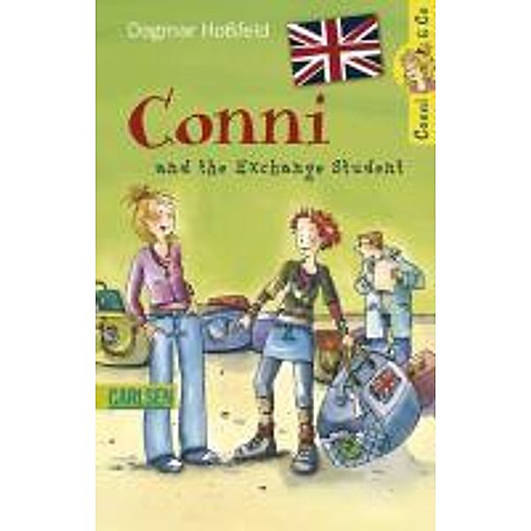 Conni & Co: Conni & Co: Conni and the Exchange Student, Dagmar Hoßfeld