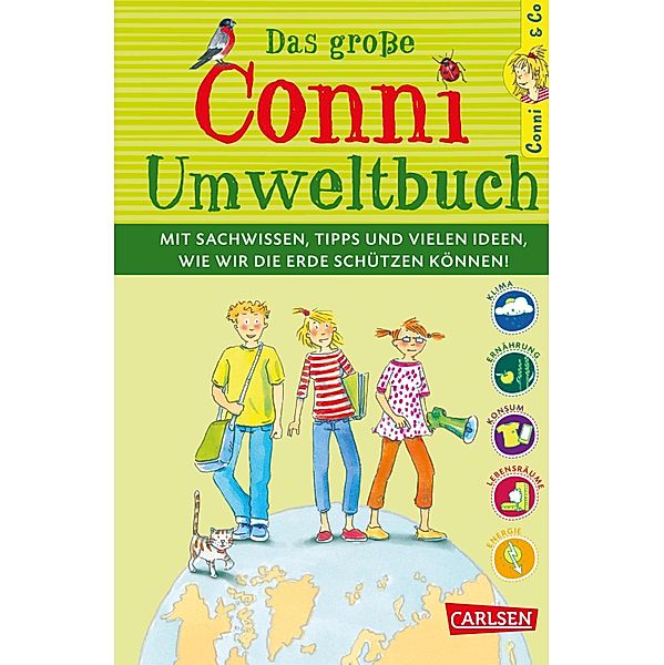 Conni & Co: Das große Conni-Umweltbuch / Conni & Co, Hanna Sörensen, Bianca Borowski