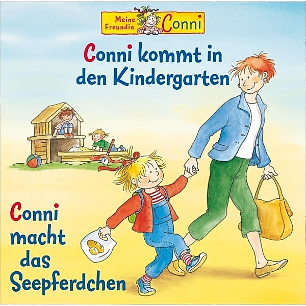 Conni - Conni - 01: Conni kommt in den Kindergarten / Conni macht das Seepferdchen