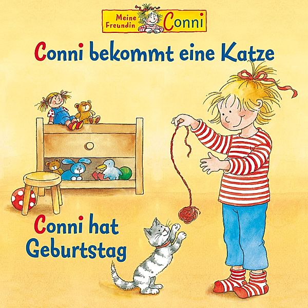 Conni - Conni bekommt eine Katze / Conni hat Geburtstag, Liane Schneider, Hans-Joachim Herwald, Edith Jeske