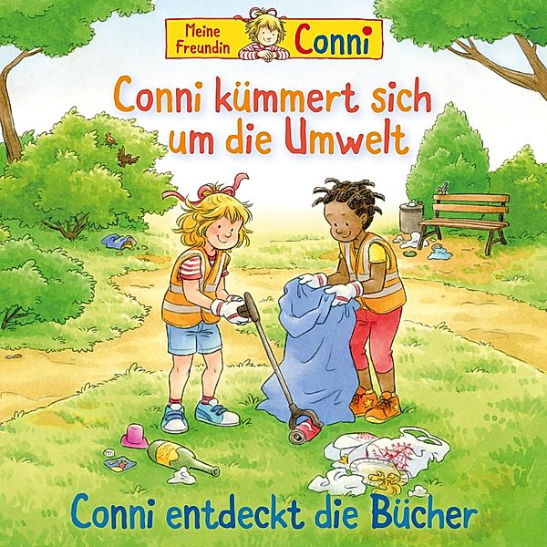Conni - Conni kümmert sich um die Umwelt / Conni entdeckt die Bücher, Liane Schneider, Hans-Joachim Herwald, Ludger Billerbeck