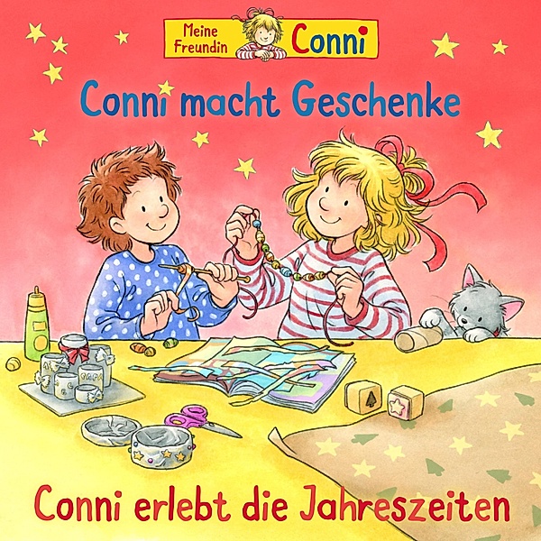 Conni - Conni macht Geschenke / Conni erlebt die Jahreszeiten, Liane Schneider, Hans-Joachim Herwald, Ludger Billerbeck