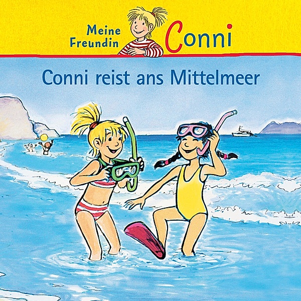 Conni - Conni reist ans Mittelmeer, Julia Boehme, Hans-Joachim Herwald, Mik Berger