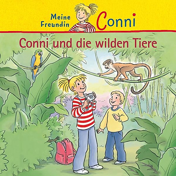 Conni - Conni und die wilden Tiere, Julia Boehme, Hans-Joachim Herwald, Ludger Billerbeck
