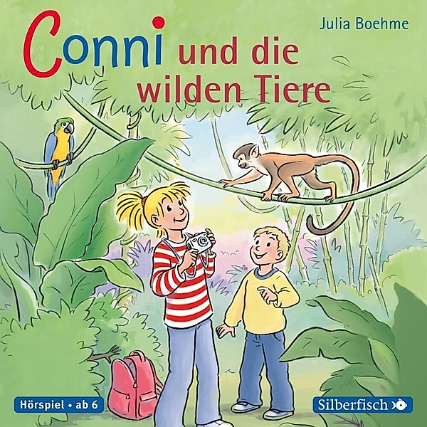 Conni Erzählbände - 23 - Conni und die wilden Tiere, Julia Boehme