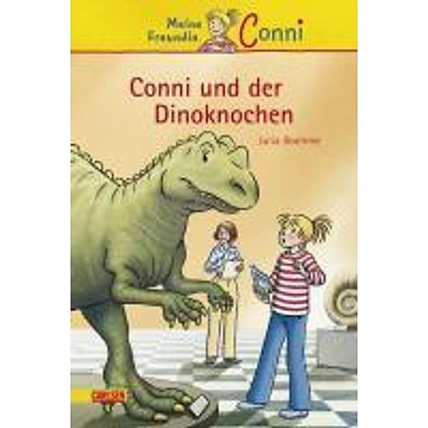 Conni Erzählbände Band 14: Conni und der Dinoknochen, Julia Boehme