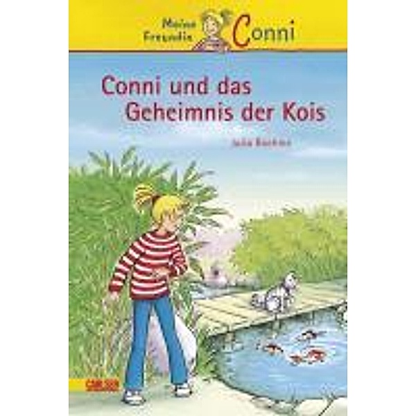 Conni-Erzählbände. Meine Freundin Conni: 8 Conni-Erzählbände 8: Conni und das Geheimnis der Kois, Julia Boehme