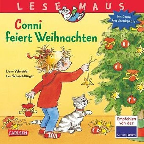 Conni feiert Weihnachten / Lesemaus Bd.58, Liane Schneider