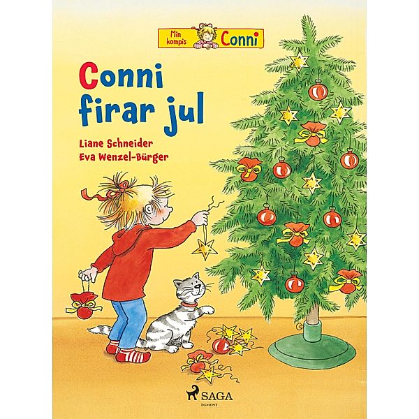 Conni firar jul / Min kompis Conni Bd.21, Liane Schneider