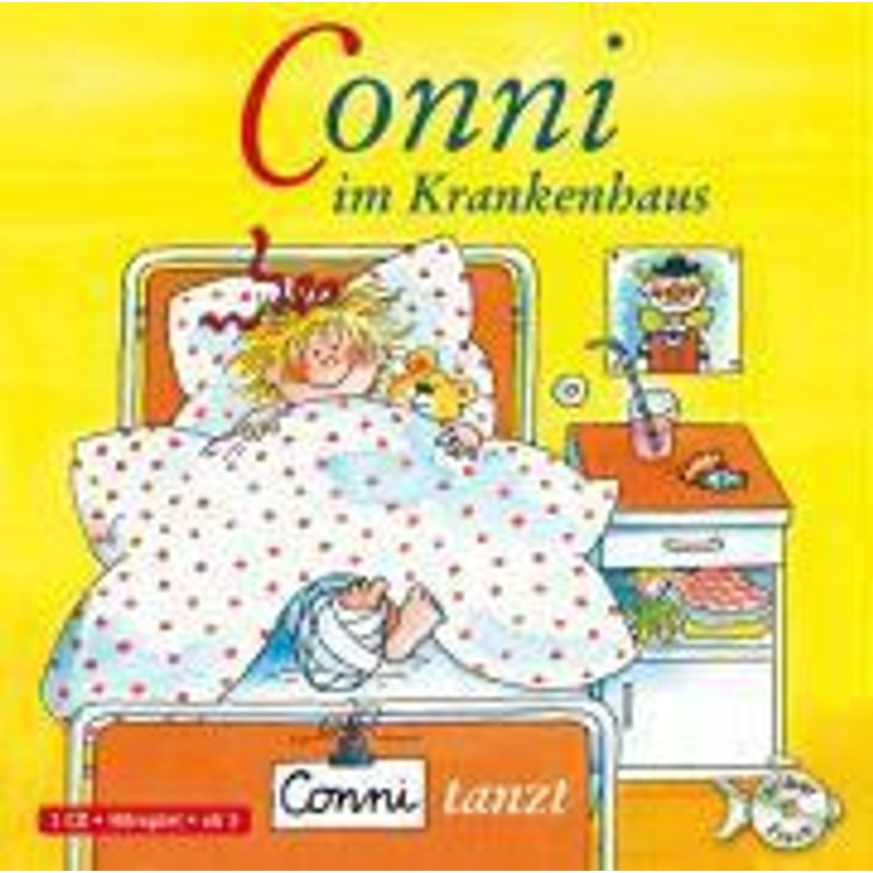 Conni im Krankenhaus / Conni tanzt (Meine Freundin Conni - ab 3), 1 Audio-CD