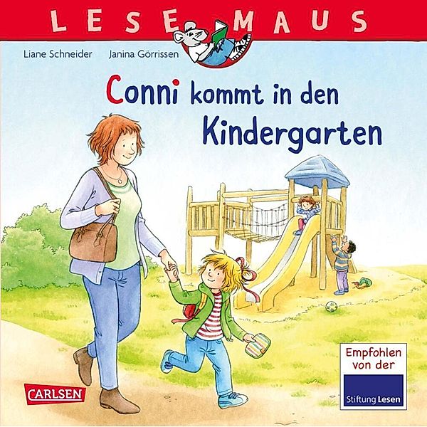 Conni kommt in den Kindergarten / Lesemaus Bd.9, Liane Schneider