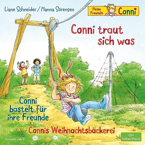 Conni traut sich was / Conni bastelt für ihre Freunde / Connis Weihnachtsbäckerei,1 Audio-CD, Liane Schneider, Hanna Sörensen