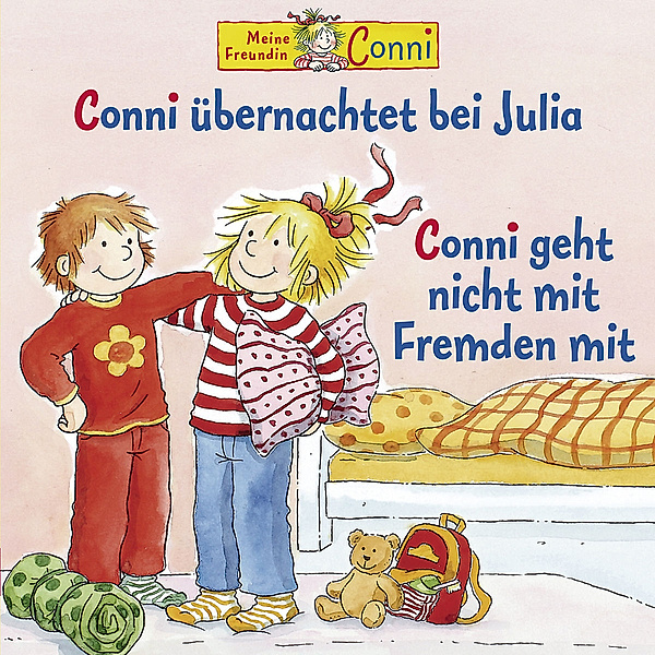 Conni Übernachtet Bei Julia/ Conni Geht Nicht Mit Fremden Mit, Conni