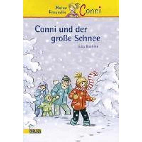 Conni und der grosse Schnee / Conni Erzählbände Bd.16, Julia Boehme