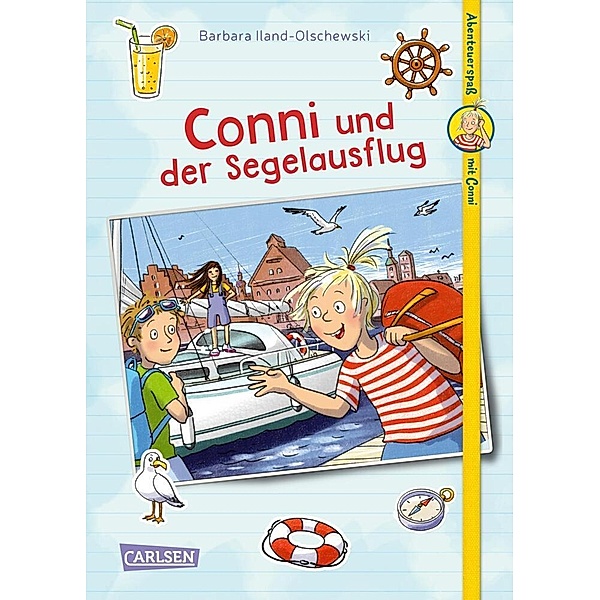 Conni und der Segelausflug / Abenteuerspaß mit Conni Bd.2, Barbara Iland-Olschewski