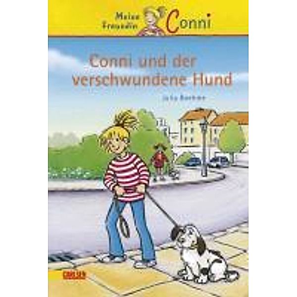 Conni und der verschwundene Hund / Conni Erzählbände Bd.6, Julia Boehme