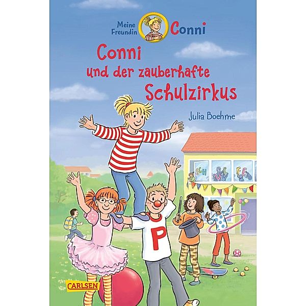 Conni und der zauberhafte Schulzirkus / Conni Erzählbände Bd.37, Julia Boehme