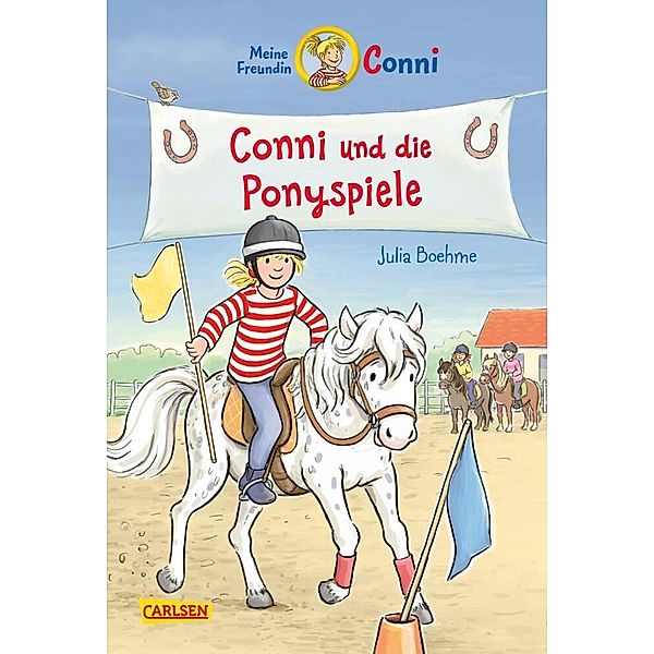 Conni und die Ponyspiele / Conni Erzählbände Bd.38, Julia Boehme