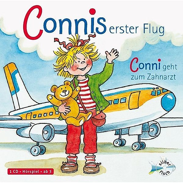 Connis erster Flug / Conni geht zum Zahnarzt (Meine Freundin Conni - ab 3),1 Audio-CD, Liane Schneider