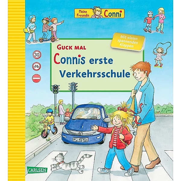 Connis ertse Verkehrsschule / Guck mal Bd.7, Liane Schneider