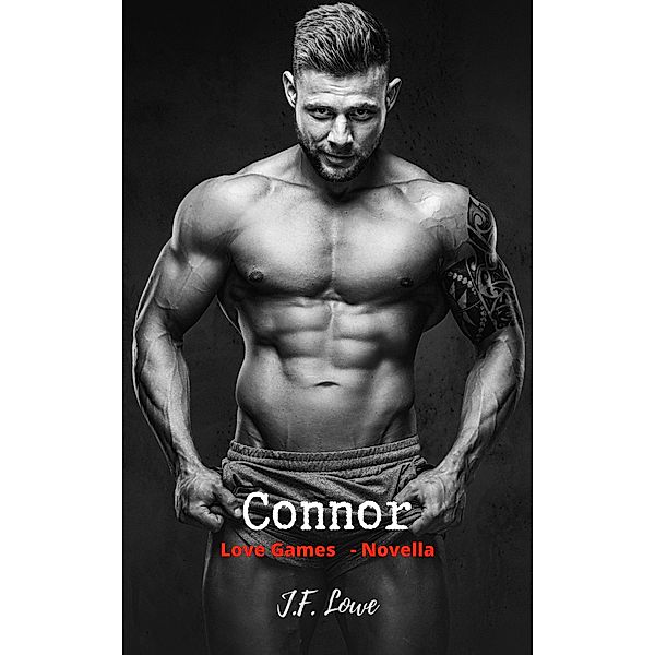 Connor - Love Games Novella / Love Games, J. F. Lowe