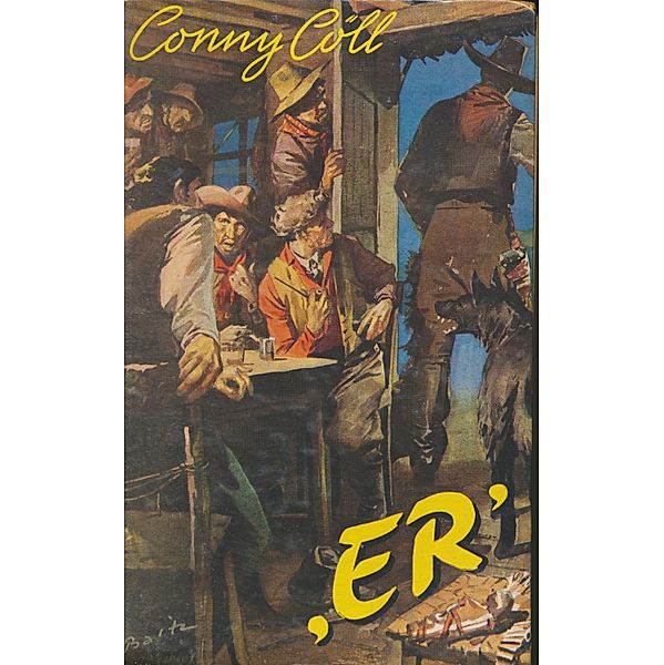 Conny Cöll - Er / Conny Cöll Bd.6, Konrad Kölbl