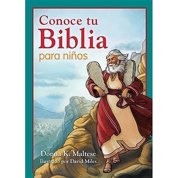 Conoce tu Biblia para ninos, Donna K. Maltese