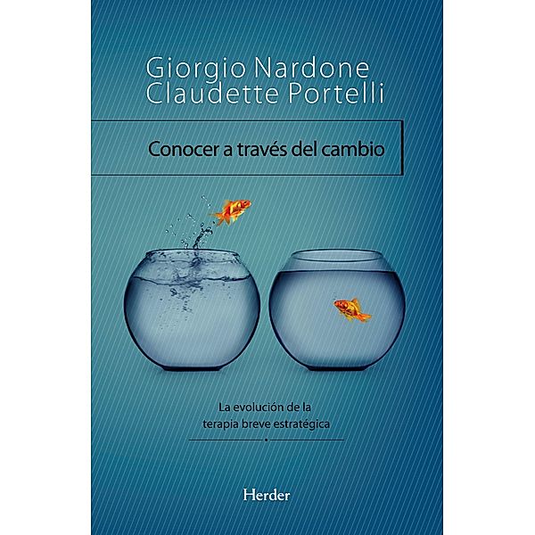 Conocer a través del cambio, Giorgio Nardone, Claudette Portelli