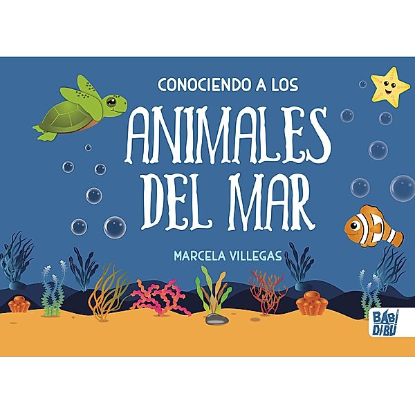 Conociendo a los animales del mar, Marcela Villegas