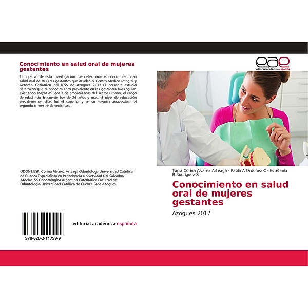 Conocimiento en salud oral de mujeres gestantes, Tania Corina Alvarez Arteaga, Paola A Ordoñez C, Estefanía R Rodriguez S