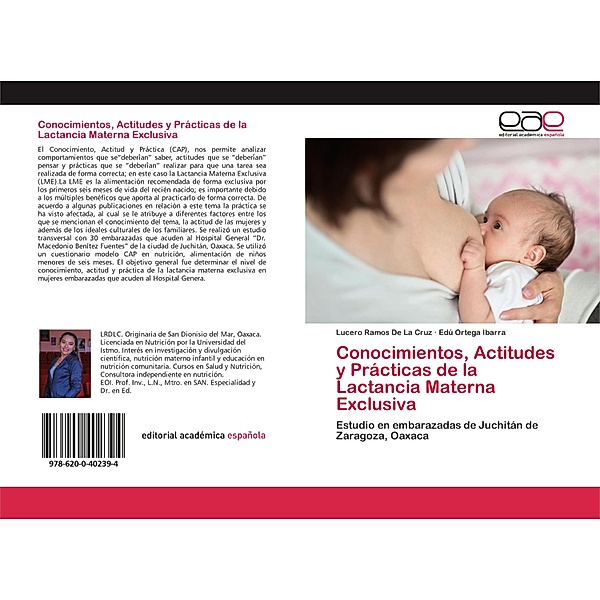 Conocimientos, Actitudes y Prácticas de la Lactancia Materna Exclusiva, Lucero Ramos De La Cruz, Edú Ortega Ibarra