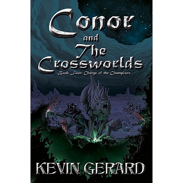 Conor and the Crossworlds, Book Four: Charge of the Champions, Kevin Gerard