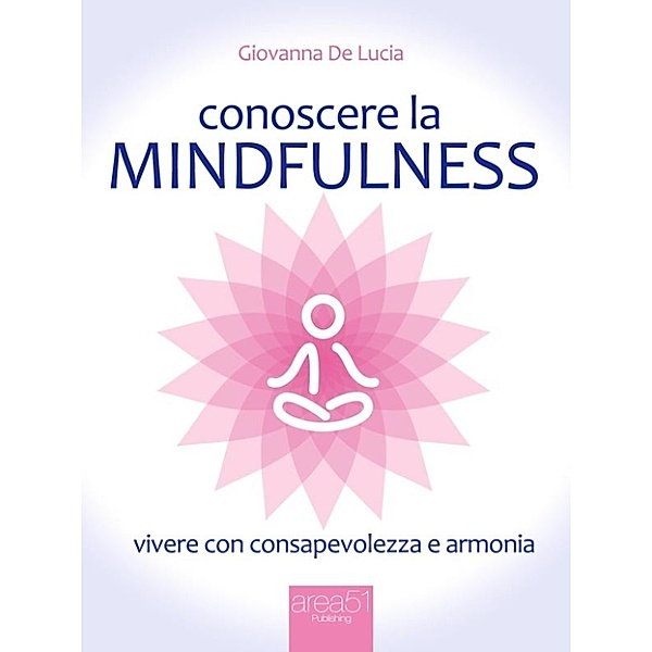 Conoscere la mindfulness, Giovanna De Lucia