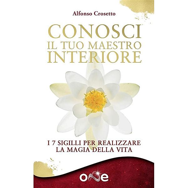 Conosci il tuo maestro interiore, Alfonso Crosetto