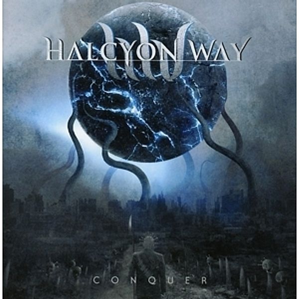 Conquer, Halcyon Way