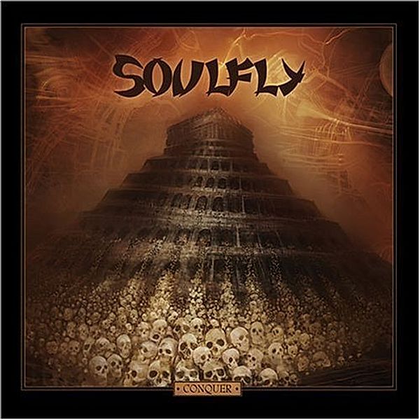 Conquer (Ltd.Edition), Soulfly