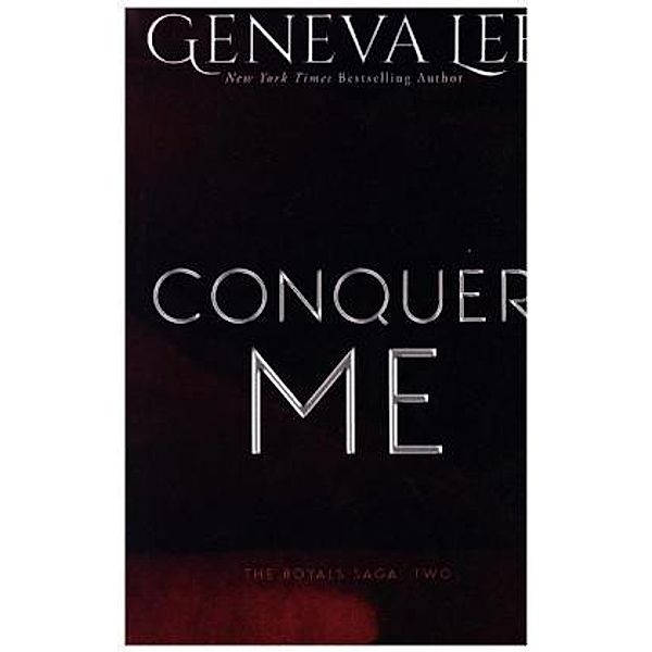 Conquer Me, Geneva Lee