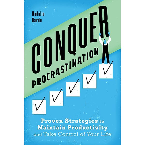 Conquer Procrastination, Nadalie Bardo