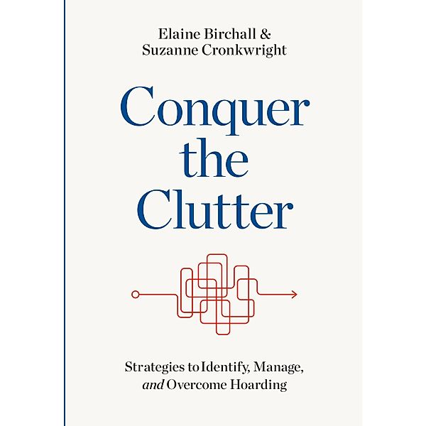 Conquer the Clutter, Elaine Birchall