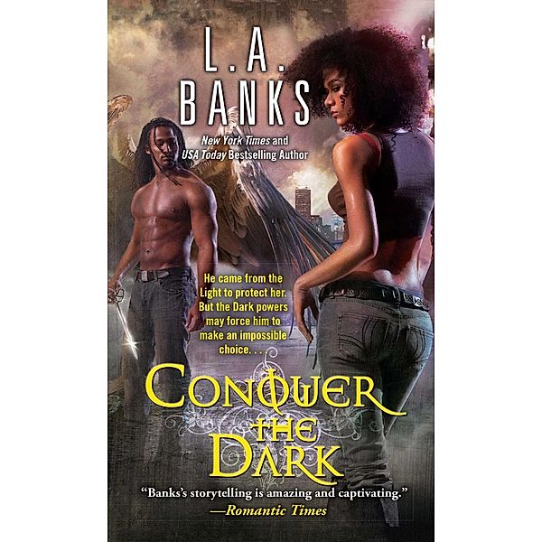 Conquer the Dark, L. A. Banks